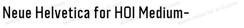 Neue Helvetica for HOI Medium字体转换